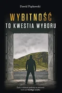 Baśnie, bajki, legendy - Dawid Piątkowski Wybitno$32ć to kwestia wyboru - miniaturka - grafika 1