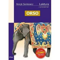Greg Henryk Sienkiewicz Orso (wydanie z opracowaniem i streszczeniem) - Opowiadania - miniaturka - grafika 2