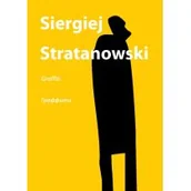Poezja - Graffiti - Stratanowski Siergiej - miniaturka - grafika 1