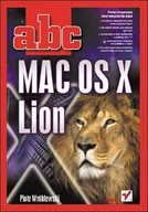 Systemy operacyjne i oprogramowanie - ABC MAC OS X Lion - miniaturka - grafika 1