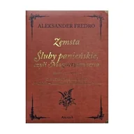 Dramaty - Zemsta. Śluby Panieńskie czyli Magnetyzm serca - Aleksander Fredro - książka - miniaturka - grafika 1