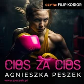 Audiobooki - kryminał, sensacja, thriller - Cios za cios Agnieszka Peszek - miniaturka - grafika 1