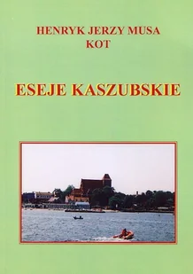 Eseje kaszubskie - Wywiady Eseje kaszubskie - Wywiady - miniaturka - grafika 1