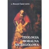 Religia i religioznawstwo - Teologia moralna szczegółowa - Ćmiel Henryk - miniaturka - grafika 1
