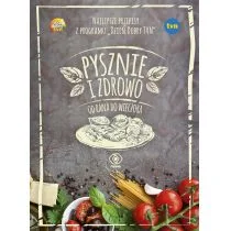 Rebis Pysznie i zdrowo od rana do wieczora - Rebis - Książki kucharskie - miniaturka - grafika 2