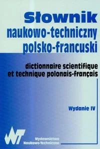 WNT Słownik naukowo techniczny polsko francuski - WNT - Słowniki języków obcych - miniaturka - grafika 1