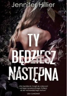 Ty będziesz następna - Thrillery Ty będziesz następna - Thrillery - miniaturka - grafika 2