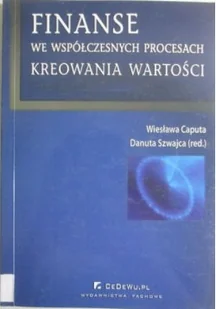 Finanse we współczesnych procesach kreowania wartości - Finanse, księgowość, bankowość - miniaturka - grafika 1