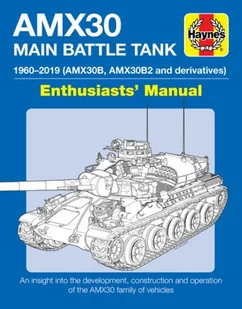 M.P. Robinson; Colonel Thomas Seignon AMX30 Main Battle Tank Enthusiasts Manual - Obcojęzyczne książki historyczne - miniaturka - grafika 1