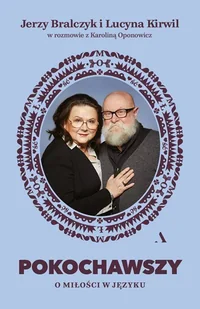 Pokochawszy - Wywiady, wspomnienia - miniaturka - grafika 1