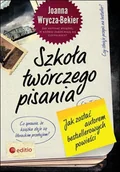 E-booki - poradniki - Szkoła twórczego pisania. Jak zostać autorem bestsellerowych powieści - miniaturka - grafika 1