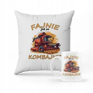 Gadżety dla niej i dla niego - ZESTAW PODUSZKA + KUBEK Prezent Dla Rolnika FAJNIE JAK NA KOMBAJNIE MEM - miniaturka - grafika 1