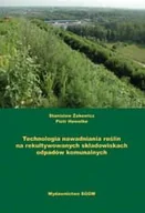 Nauki przyrodnicze - Technologia nawadniania roślin na rekultywowanych składowiskach odpadów komunalnych Używana - miniaturka - grafika 1