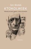 Poezja - Ktokolwiek. Wiersze na szary papier i czarny atrament - Jan Wołek - miniaturka - grafika 1