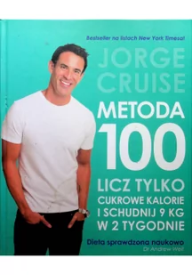 Buchmann Metoda 100. Licz tylko kalorie cukrowe Jorge Cruise - Ciasta, desery, wypieki - miniaturka - grafika 3