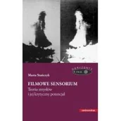 Książki o kinie i teatrze - Filmowe sensorium - miniaturka - grafika 1