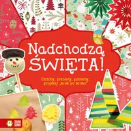 Szkolne artykuły papiernicze - Zielona Sowa Nadchodzą Święta! Ozdoby, prezenty, projekty krok po kroku - Opracowanie zbiorowe - miniaturka - grafika 1