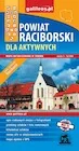 Książki podróżnicze - Powiat Raciborski Dla Aktywnych 1 : 50 000 - miniaturka - grafika 1