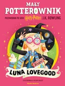 Książki edukacyjne - Mały potterownik. Przewodnik po serii Harry Potter. Luna Lovegood - miniaturka - grafika 1