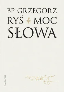 WAM Moc słowa - Grzegorz Ryś - Religia i religioznawstwo - miniaturka - grafika 4
