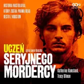 Audiobooki - literatura faktu - Uczeń seryjnego mordercy. Historia nastolatka, który został prawą ręką bestii z Houston - miniaturka - grafika 1