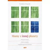 Felietony i reportaże - Znak Krystyna Strączek Mamy z innej planety. Historie kobiet, które urodziły niepełnosprawne dziecko - miniaturka - grafika 1