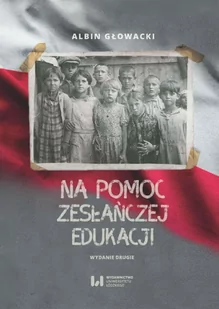 Na pomoc zesłańczej edukacji - E-booki - historia - miniaturka - grafika 1