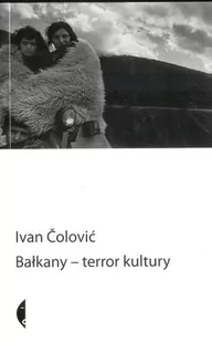 Bałkany terror kultury Używana - Felietony i reportaże - miniaturka - grafika 2