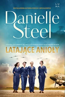 Marginesy Latające Anioły - Danielle Steel, Magdalena Rabsztyn-Anioł - Proza - miniaturka - grafika 2