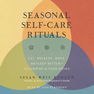 Seasonal Self-Care Rituals - Audiobooki obcojęzyczne Seasonal Self-Care Rituals - Audiobooki obcojęzyczne - miniaturka - grafika 1