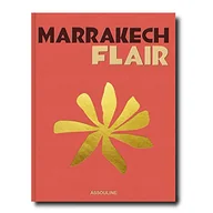 Pozostałe książki - Assouline Publishing Ltd. Marrakech Flair - miniaturka - grafika 1