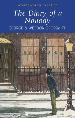 The Diary of a Nobody - Grossmith Weedon, George Grossmith