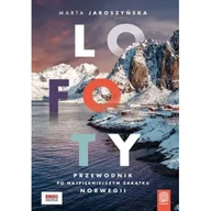 Przewodniki - Lofoty. Przewodnik po najpiękniejszym zakątku Norwegii - miniaturka - grafika 1