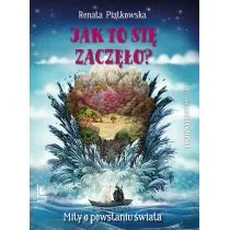 Jak to się zaczęło? Mity o powstaniu świata - Książki edukacyjne - miniaturka - grafika 1