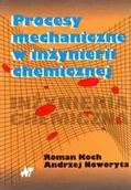 Chemia - Procesy mechaniczne w inżynierii chemicznej - miniaturka - grafika 1