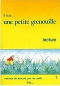 Książki do nauki języka francuskiego - Il etait...une petite grenouille 1 lecture - podręcznik - miniaturka - grafika 1