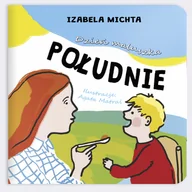 Literatura popularno naukowa dla młodzieży - Dzień maluszka Południe - miniaturka - grafika 1
