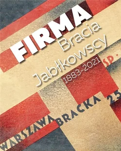 Firma Bracia Jabłkowscy Nowa - Historia Polski - miniaturka - grafika 2
