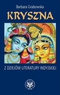 Podręczniki dla szkół wyższych - Kryszna. Z Dziejów Literatury Indyjskiej - miniaturka - grafika 1