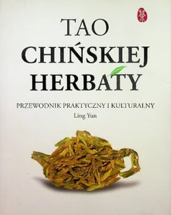 Tao chińskiej herbaty - Napoje - miniaturka - grafika 1