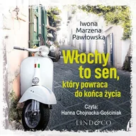 Audiobooki - literatura piękna - Włochy to sen który powraca do końca życia. Miłość bez granic. Tom 6 - miniaturka - grafika 1
