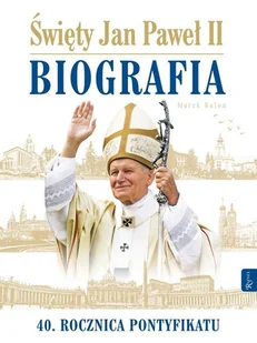 Marek Balon Św Jan Paweł II Biografia - Religia i religioznawstwo - miniaturka - grafika 1