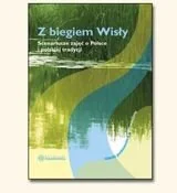 Z biegiem Wisły. Scenariusze zajęć... - Podręczniki dla szkół wyższych - miniaturka - grafika 1