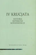 Religia i religioznawstwo - IV Krucjata. Historia, Reperkusje, Konsekwencje - miniaturka - grafika 1