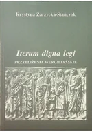 Religia i religioznawstwo - Iterum digna legi Przybliżenia Wergiliańskie - miniaturka - grafika 1
