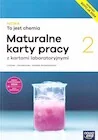 Nowa to jest chemia 2. Maturalne karty pracy. Poziom rozszerzony. Edycja 2024 - Podręczniki do technikum - miniaturka - grafika 1