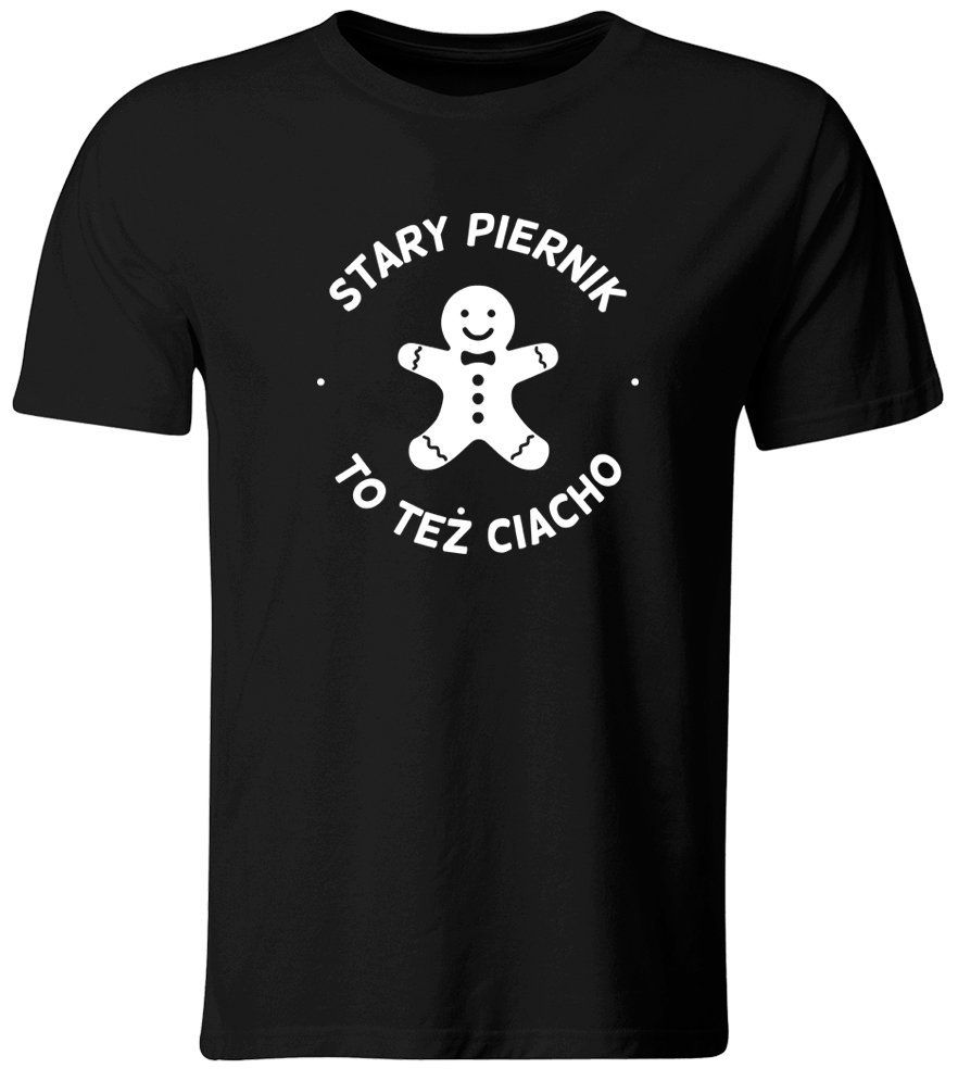 GiTees, Koszulka Stary Piernik To Też Ciacho, rozmiar L