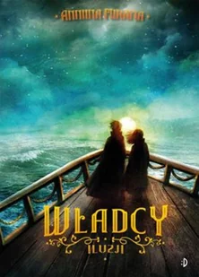 Dwukropek Władcy iluzji - Anniina Mikama, Alexander Jansson, Sebastian Musi - Baśnie, bajki, legendy - miniaturka - grafika 2