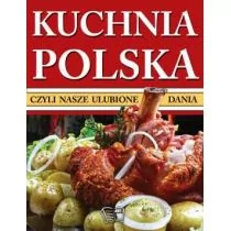 Kuchnia polska czyli nasze ulubione dania