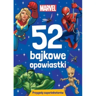 52 bajkowe opowiastki. Przygody superbohaterów. Marvel - Książki edukacyjne - miniaturka - grafika 1